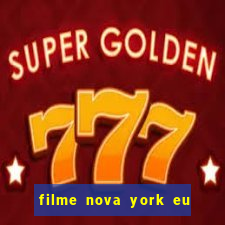 filme nova york eu te amo